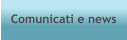 Comunicati e news